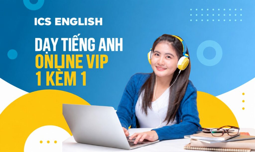 Khóa tiếng Anh 1 kèm 1 20 buổi Học được gì sau 2.5 tháng